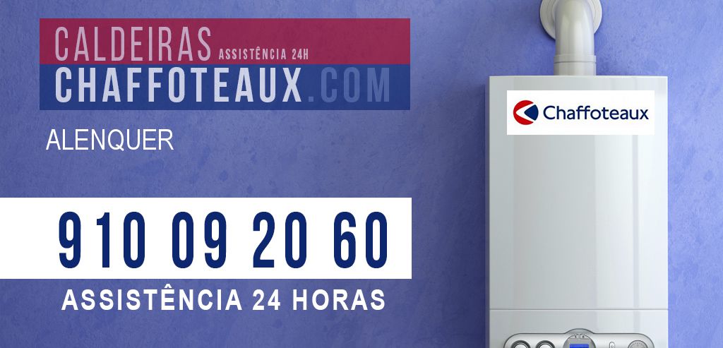Assistência Caldeiras Chaffoteaux Alenquer